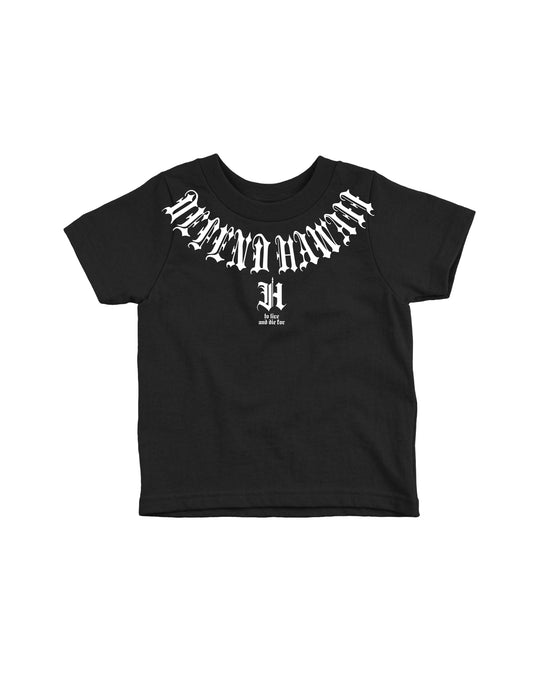 TO LIVE AND DIE FOR Keiki Tee